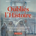 « Les oubliés de l’Histoire – 1939 - 1945 », un répertoire biographique des prisonniers de guerre périgordins.