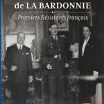 "Louis et Denise de La Bardonnie, premiers résistants français", par Anne-Sophie du Doignon